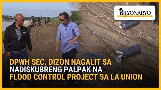 579K views · 8.6K reactions | #Agenda | Hindi na nakapag-pigil! Napamura na lang si DPWH Secretary Vince Dizon sa nadatnan niyang flood control project sa La Union. Alamin kung bakit sa Agenda report ni Joash Malimban, mula sa La Union. | Bilyonaryo News Channel | Facebook