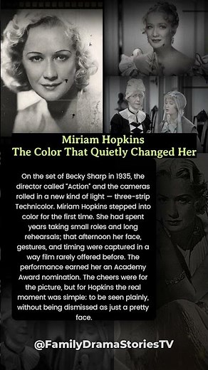 Miriam Hopkins — The Color That Quietly Changed Her