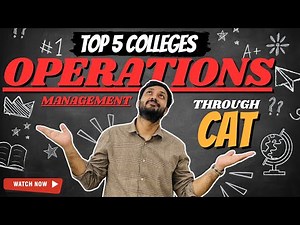 Top 5 Colleges Through CAT for Operations & Supply Chain (2026) | MBA/PGDM