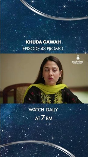 Khuda Gawah Episode 43 Promo Tonight at 7:00PM #shorts #multiverseentertainment #drama