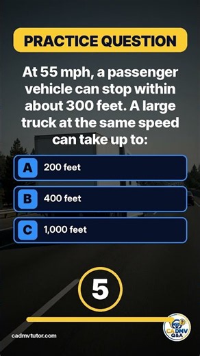 At 55 mph, a passenger vehicle can stop within…? | California DMV Written Test 2026 #shorts