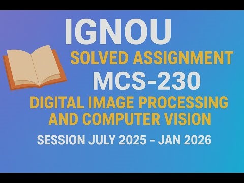 MCS-230 Solved Assignment July-25/Jan-26 | IGNOU Assignment Solutions (2025-2026)