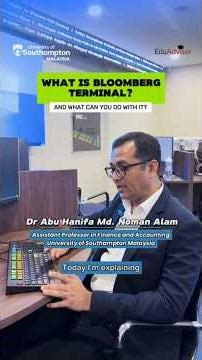 What exactly is a Bloomberg Terminal? #eduadvisormy #southamptonmalaysia #businessstudies