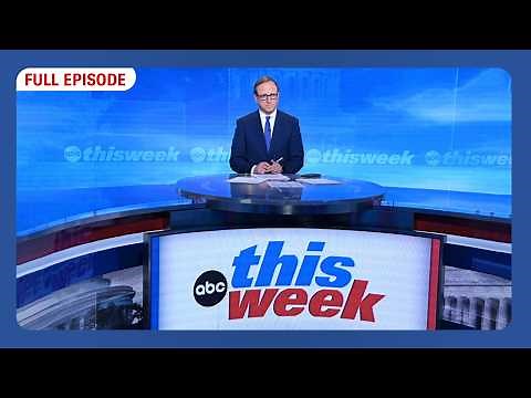 This Week with George Stephanopoulos Full Broadcast - Sunday, August 23, 2026
