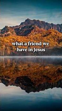 What A Friend We Have in Jesus - A Hymn Every Christian Should Know!