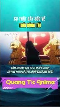 SỰ THẬT GÂY SỐC VỀ TRÁI BÓNG TỐI P1