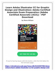 PDF Free Learn Adobe Illustrator CC for Graphic Design and Illustration: Adobe Certified Associate E