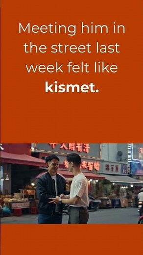 365 vocab #37 Kismet