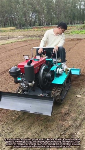 Efficient Soil Tilling and Leveling Using a Small Agricultural Machine