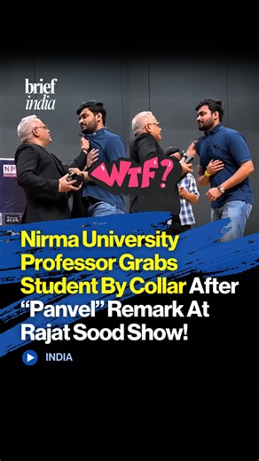 Nirma University Professor Grabs Student By Collar After “Panvel” Remark At Rajat Sood Show.