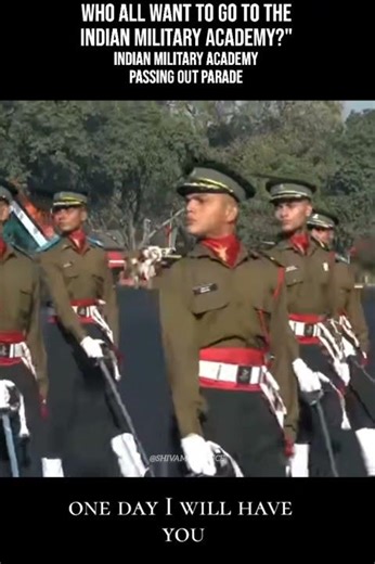 ONE DAY I WILL HAVE YOU 👉INDIAN MILITARY ACADEMY PASSING OUT PARADE #airforce#army#shorts#ssb#viral