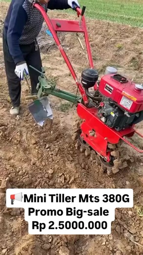 Mini Tiller MTS 380 G Made China Pertanian dan perkebunan untuk lahan basah dan kering 📢 PROMO BIG-SALE Rp 2.500.000 FULSET SUDAH TERMASUK ONGKOS KIRIM BUKU PANDUAN CARA PENGUNAAN DAN KARTU GRANSI SELAMA 1 TAHUN. 📌Silahkan yang minat langsung hubungi admin kami WhatsApp: 082223366827 - membuat saluran air - memotong rumput liar di antara tanaman seperti sorgum, jagung, dll ✅Spesifikasi Type: MTS380G Daya: 8 hp Kecepatan: 3600 Rpm Lebar olah tanah: 300 mm Kedalaman olah tanah: 100-300 mm Kapasi