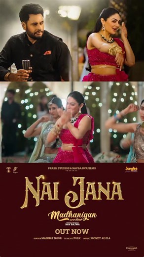 Raphor Movies on Instagram: "Watch the magic come alive with ‘Nai Jaana’, a fun Punjabi folk song performed straight from the heart! #NaiJaana official video out now only on Times Music. Dev Kharoud and Neeru Bajwa coming together for the first time on the big screen with “MADHANIYAN,” written and directed by Nav Bajwa. Worldwide releasing on 31st Oct.2025 Produced by Prabhsharan Singh, Jasleen Kaur, Parmeet Kaur @mannatnoormusic @dev_kharoud @neerubajwa @navbajwa_actor @ghuggigurpreet @karamjit