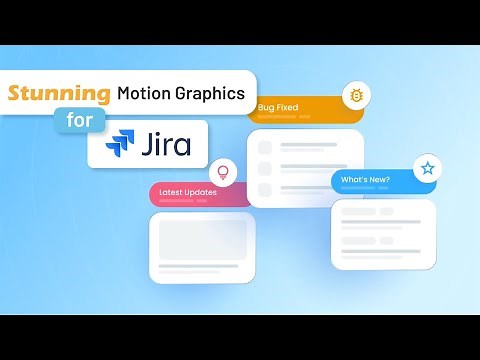 Jira Product Launch Video: Stunning Motion Graphics Animation for Release & Widgets