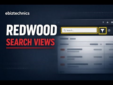 Oracle Cloud Redwood Configure Search Views for Faster & Smarter Search