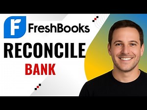 How to Reconcile Bank Transactions in FreshBooks – Step by Step