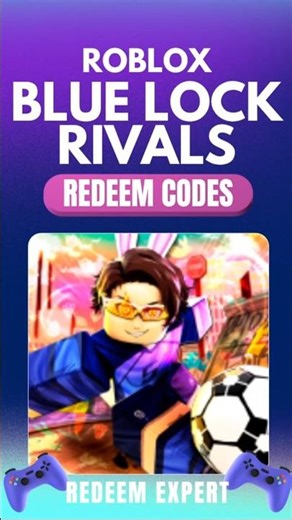 Blue Lock Rivals Codes | Blue Lock Rivals Redeem Codes #bluelockrivals #bluelockrivalscodes