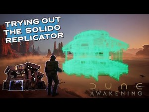 Dune Awakening - Build Video Using The Solido Replicator