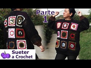 🧥Cómo tejer un JERSEY SUETER en Granny Squares a CROCHET TUTORIAL paso a paso | Parte 1