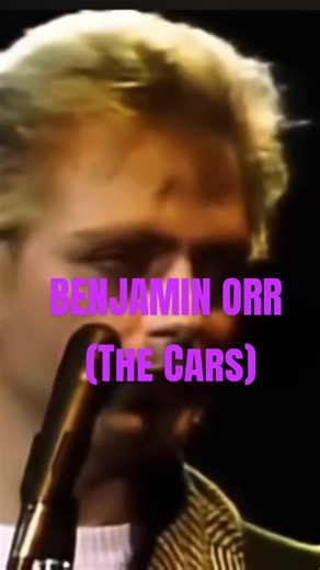 BENJAMIN ORR (The Cars) Drive Popsong