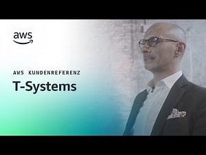 AWS Partner Success Story: T-Systems