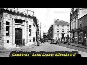Camborne - The 2nd Local Legacy Slideshow #cornwall