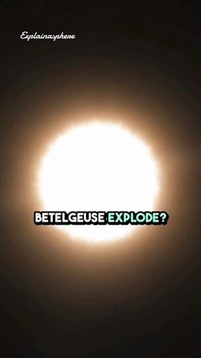 This Star Could Explode Tonight – Betelgeuse Supernova Explained!