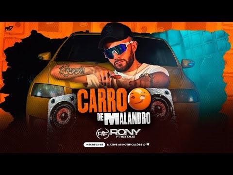Carro de Malandro Clip Oficial Rony Freitas