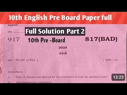 Class 10th English 817 (BAD) Full Paper Sollution Pre Board 2025_26/English Pre Board Paper Class 10