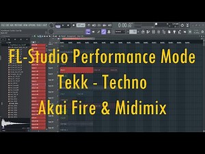 [FL-STUDIO TUTORIAL DEUTSCH] Performance Mode + Akai Fire & Midimix einstellen (Techno, Hardtekk)