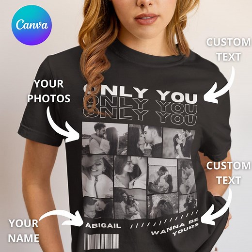 Perzonaliza tu plantilla ONLY YOU / Girlfriend / Diseño editable para camisetas, Regalo único para mi chico, Diseño editable con fotos. - Etsy México