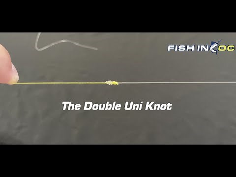 How To Tie a Double Uni Knot - Braid to Monofilament Knot