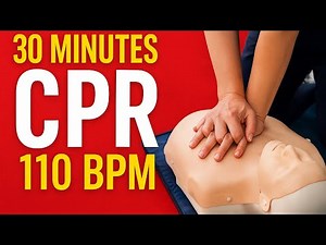 30-Minute CPR Practice | 110 BPM Compression Guide (Training Simulation)