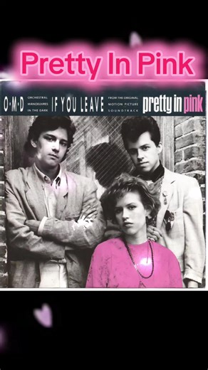 OMD If You Leave Pretty In Pink Great song and great movie. #pretty #pink #80s #omd #fyp @Pretty In Pink