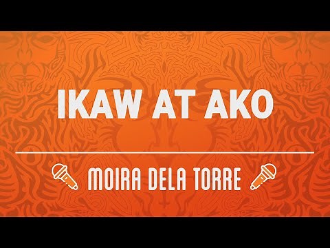 (MUSIC21 MINUS ONE) Ikaw At Ako - Moira Dela Torre