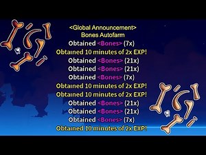 BONES AUTOFARM...