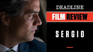 ‘Sergio’ Review: ‘Narcos’ Star Wagner Moura & Ana de Armas Heat Up Netflix’s Inspiring Real-Life Romantic Drama