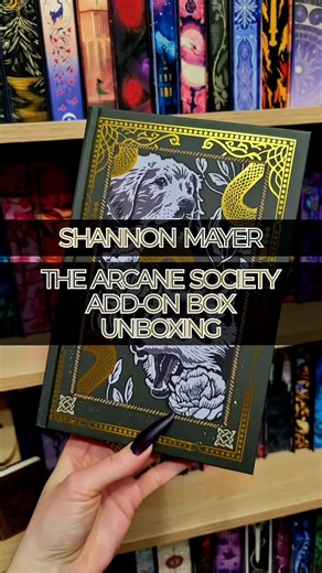 Shannon Mayer – The Arcane Society add-on box – unboxing @The Arcane Society #unboxing #booktok #bookhaul #bookdragon #specialeditionbooks