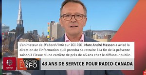 Après 43 ans à Radio-Canada l'animateur Marc Andrée Masson annonce sa retraite en direct à son émission