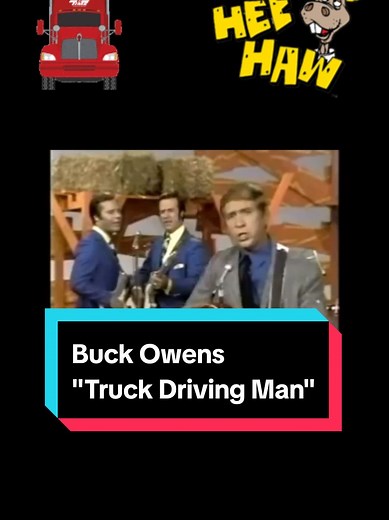 Buck Owens y The Buckaroos: 'Truck Driving Man' en Hee Haw