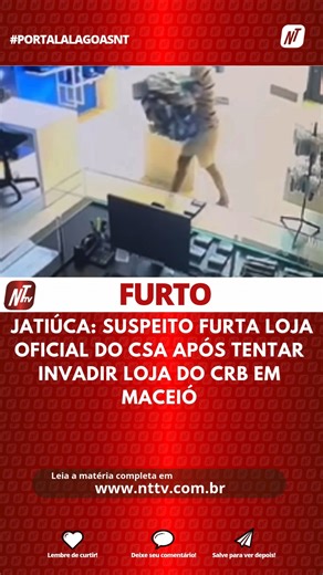 PORTAL ALAGOAS NT TV on Instagram: "🚨 RIVALIDADE NO CRIME: Lojas de CSA e CRB são Alvos de Ladrão na Jatiúca ⚽ Polícia Nem no Ano Novo! 😡 Um homem foi flagrado por câmeras de segurança atacando as lojas oficiais do CSA e do CRB na madrugada desta quinta (1º), em Maceió. Primeiro, ele tentou quebrar a porta da loja do Galo na Amélia Rosa com uma pedra, mas o vidro resistiu. Sem desistir do crime, ele seguiu para a loja do Azulão, onde conseguiu entrar e furtar roupas e objetos em menos de dois