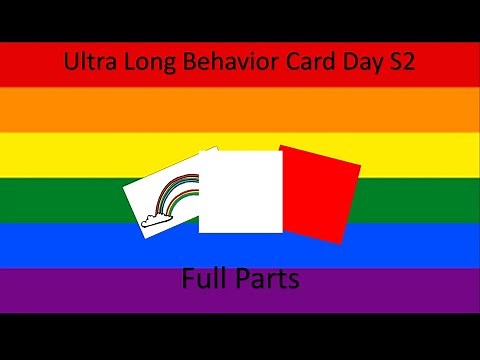 Ultra Long Behavior Card Day S2 - Full Parts (OUTDATED)
