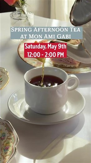 Mon Ami Gabi - Spring Afternoon Tea