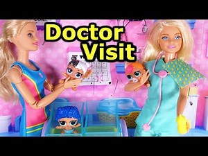 BARBIE Takes Her Newborn LOL SURPRISE DOLLS For A Doctor Visit Cause They Are Sick!
