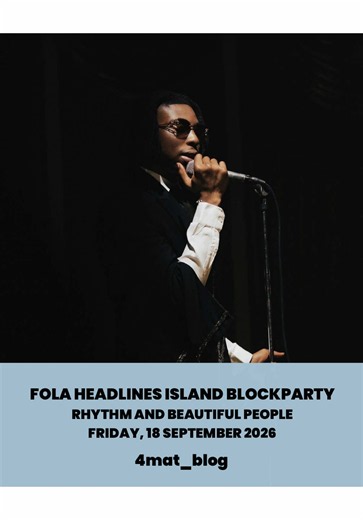 @FolaPonDis delivering “Gokada” live Island BlockParty — Rhythm & Beautiful People 📍 GLITZ Event Centre, Lekki Phase 1, Lagos 📅 September 18, 2026 Follow #4mat_blog for more. @Mainlandblockparty #Fola #WhoDoesThat #IslandBlockParty #LagosNightlife