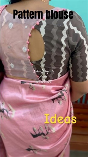 Pattern blouse ideas for fancy saree