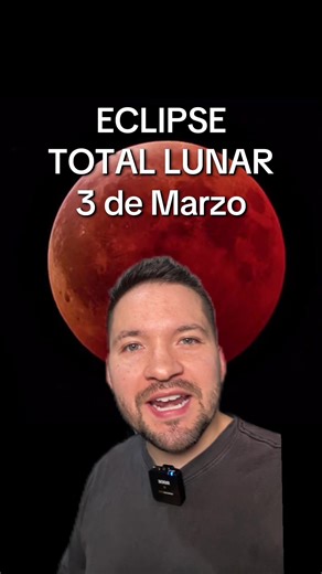 Total Lunar Eclipse on March 3: Viewing Tips