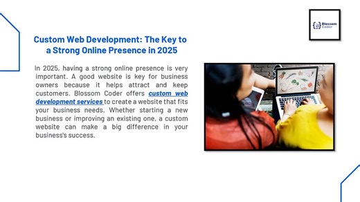 Custom Web Development: The Key to a Strong Online Presence in 2025