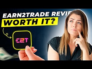 Earn2Trade Review 2025 | Pros and Cons | Detailed Overview