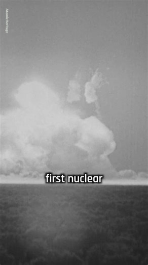 Something unexpected happened after the world’s first nuclear explosion. | Hashem Al-Ghaili